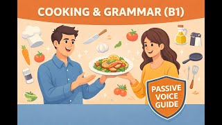 How to Describe Recipes in English | Passive Voice & Cooking (B1)