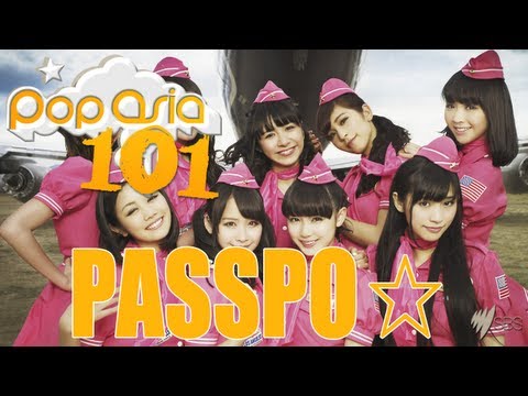 PopAsia 101 - PASSPO☆ (ぱすぽ☆)