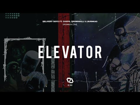 Delivery Boys ft. Chxpo, Drownmili & Burnkas - Drunken Love