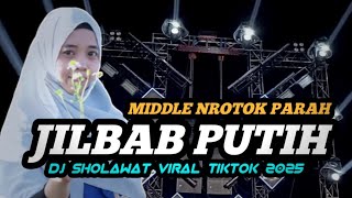 Download lagu DJ JILBAB PUTIH LAMBANG KESUCIAN TRAP PARTY FULL BASS MIDDLE NROTOK mp3