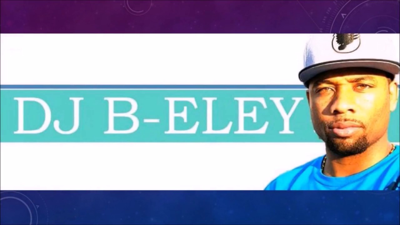 Promotional video thumbnail 1 for DJ B-Eley