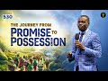 The Journey From Promise To Possession Phaneroo Service 530 Apostle Grace Lubega