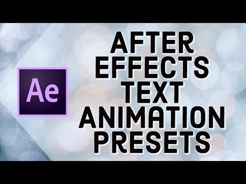 How To Use Animation Presets in After Effects | 5 Popular Text Animation Presets