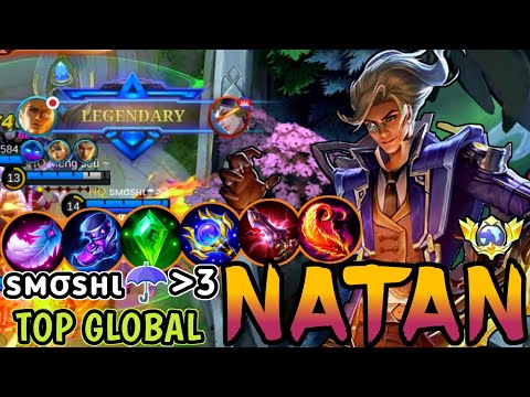 NATAN BEST BUILD IN 2023 | TOP GLOBAL NATAN ѕмσѕнι☂️3 - MOBILE LEGENDS