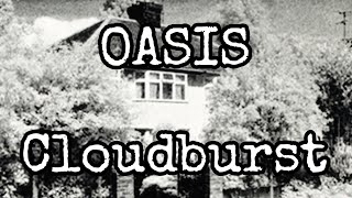 OASIS - Cloudburst (Lyric Video)