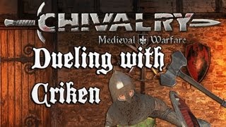 Chivalry Beta: Dueling with Criken