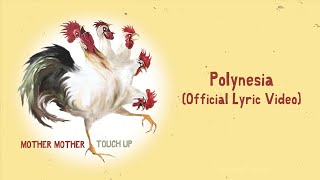 Mother Mother - Polynesia (Official French Lyric Video)