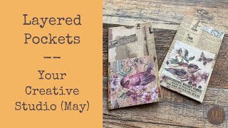 Easy Layered Timecard Pockets and Your Creative Studio Unboxing (May)