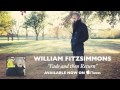 William Fitzsimmons - Fade and Then Return [Audio]