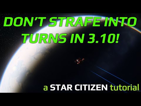 3.10 Flight Model Tips - Turning and Braking - Star Citizen Tutorial