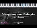 Menggenggam Bahagia - Sufian Suhaimi (KARAOKE PIANO - FEMALE KEY)