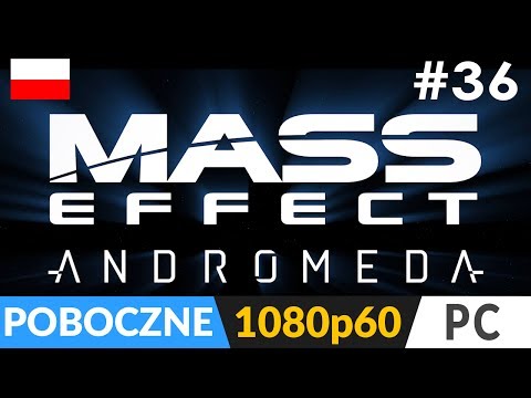 Mass Effect ANDROMEDA PL odc.36 (#36 pob.) 🌌 Romans z Corą i misja Liama