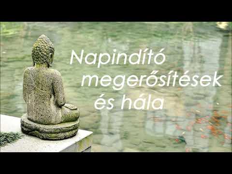 Napindító meferősítések és hála meditáció