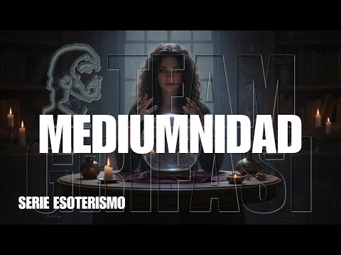 2206-ES Mónica, C312º MEDIUMNIDAD - Serie Esoterismo - Elena Martín  Hipnoperador Team Grifasi