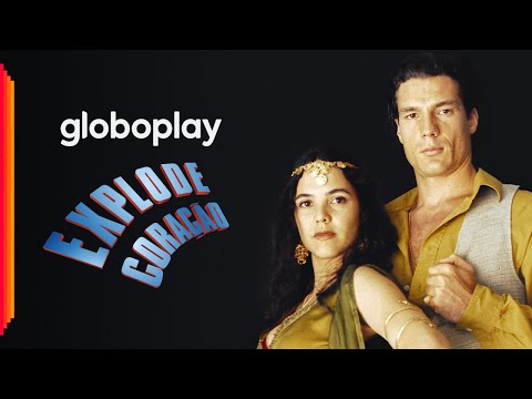 Explode Coração | Globoplay