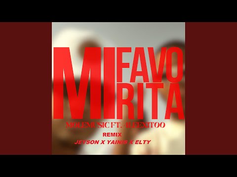 Mi Favorita Remix (feat. Aleexito, Jeyson, El Yainis & Elty)