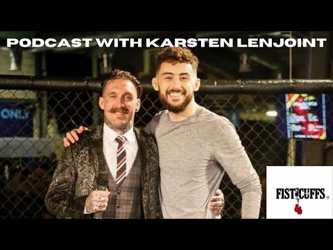 Karsten Lenjoint - Fisticuffs Podcast