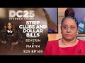 Strip Clubs and Dollar Bills: Tanya Severin v Lorenzo Martin