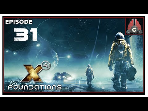 CohhCarnage Plays X4: Foundations 5.0 Update (Terran Cadet) - Episode 31