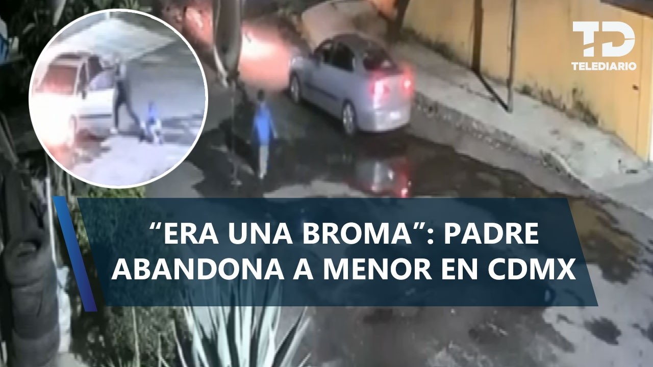 Hombre 'abandona' a su hijo en calles de la colonia Héroes de Padierna, CdMx; dijo era una broma