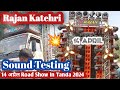 Dj Rajan Katehri Sound testing in Tanda on 14 April 2024
