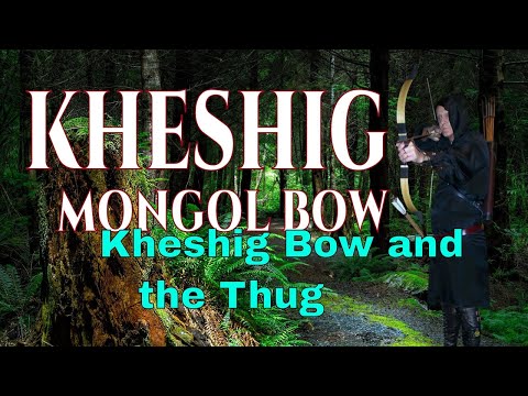 Kheshig Bow meets the Thug