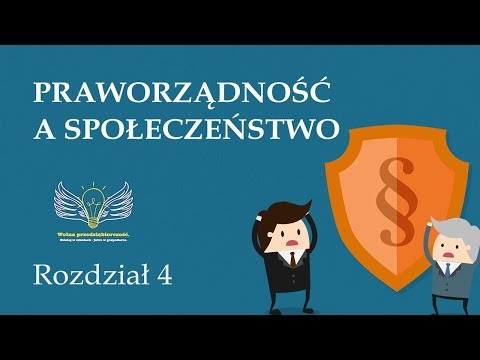 4. Praworządność a społeczeństwo | Wolna przedsiębiorczość - dr Mateusz Machaj