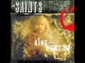 The Saints - King Of The Sun (original version - 2012)