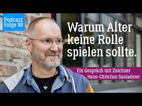 Im Gespräch mit Hans-Christian Sanladerer zum Zeichnen, Sketchen & Kreativsein | Podcastfolge 98