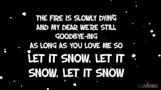 Let It Snow- Michael Buble Lyrics