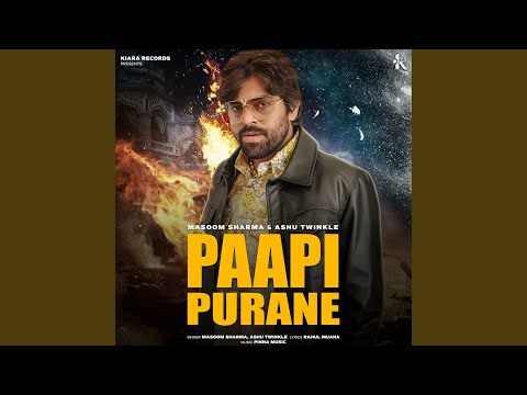 Paapi Purane — watch video