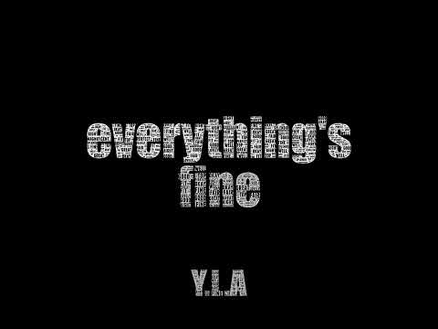 Video thumbnail for Everything's Fine