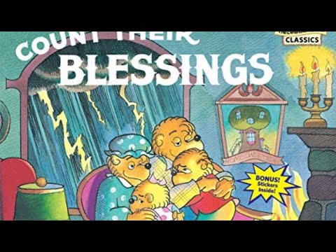 Count Their Blessings / Berenstain Bears (Read Aloud)