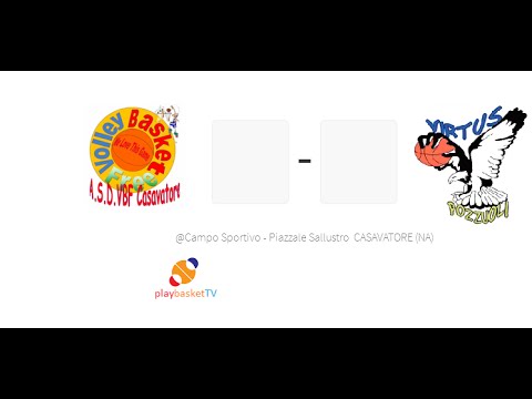 VBF Casavatore - Virtus Pozzuoli [C Silver Campania 9a giornata]