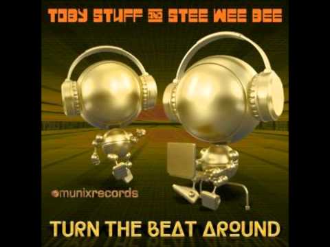 Toby Stuff & Stee Wee Bee - turn the beat around (aira remix edit)