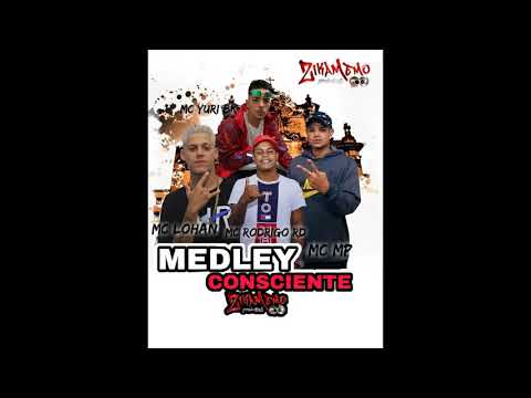 MEDLEY CONSCIENTE  ZIKAMEMO PRODUÇÕES - MC RODRIGO RD/ MC YURI BK/MC MP/MC LOHAN/ (DJ ALEX DA VS)