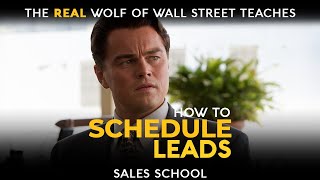 How to Schedule Leads | Free Sales Training Program | Sales School with Jordan Belfort