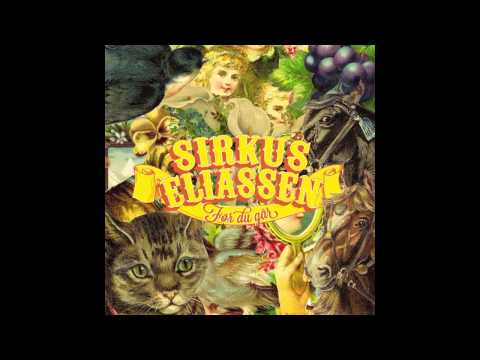 Sirkus Eliassen - Før du går (offisiell)