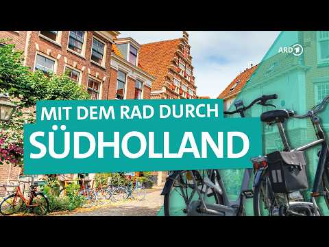 South Holland: Gouda, Delft and Leiden by bike | ARD Travel