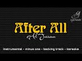 AFTER ALL AL JARREAU INSTRUMENTAL MINUS ONE