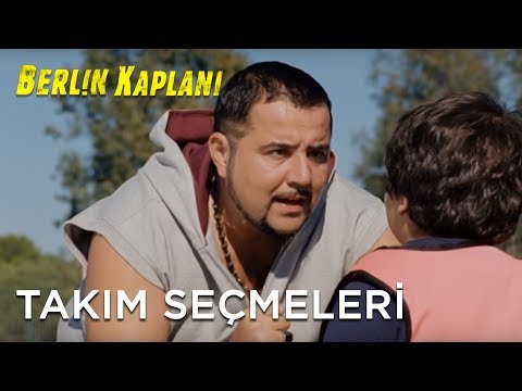 Berlin Kaplanı | Ata Demirer | Takım Seçmeleri