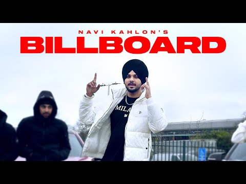 BILLBOARD - NAVI KAHLON (Official Music Video) | New Punjabi Song 2025 | Latest Punjabi Song
