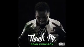 Thank me - Sean Kingston (lyrics)