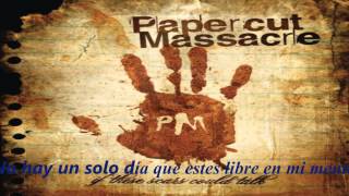 Papercut Massacre - Part Of You (sub esp)