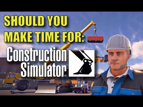 Construction Simulator: Relaxing Grind or Repetitive Mess? - gameplay review in 2025