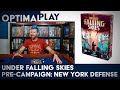 Under Falling Skies: Pre-Campaign Drill in New York | Optimal Play