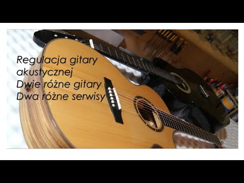 Regulacja gitary akustycznej - dwie różne gitary - dwa różne serwisy