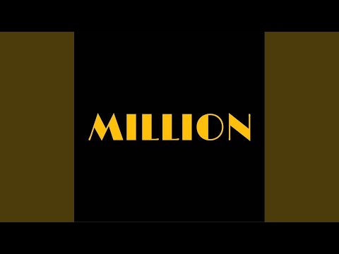 Video thumbnail for Million