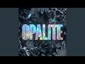 Opalite (Spanish Versión)