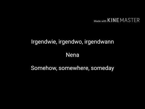 Irgendwie irgendwo irgendwann nena lyrics English translation